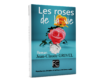Livre Les roses de la vie de Jean Claude GRIVEL FCaudioÉdit