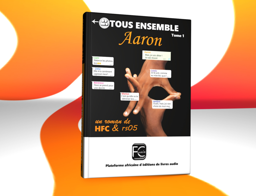 TOUS ENSEMBLE Aaron Livre audio de HFC et RS05 1 FCaudioÉdit
