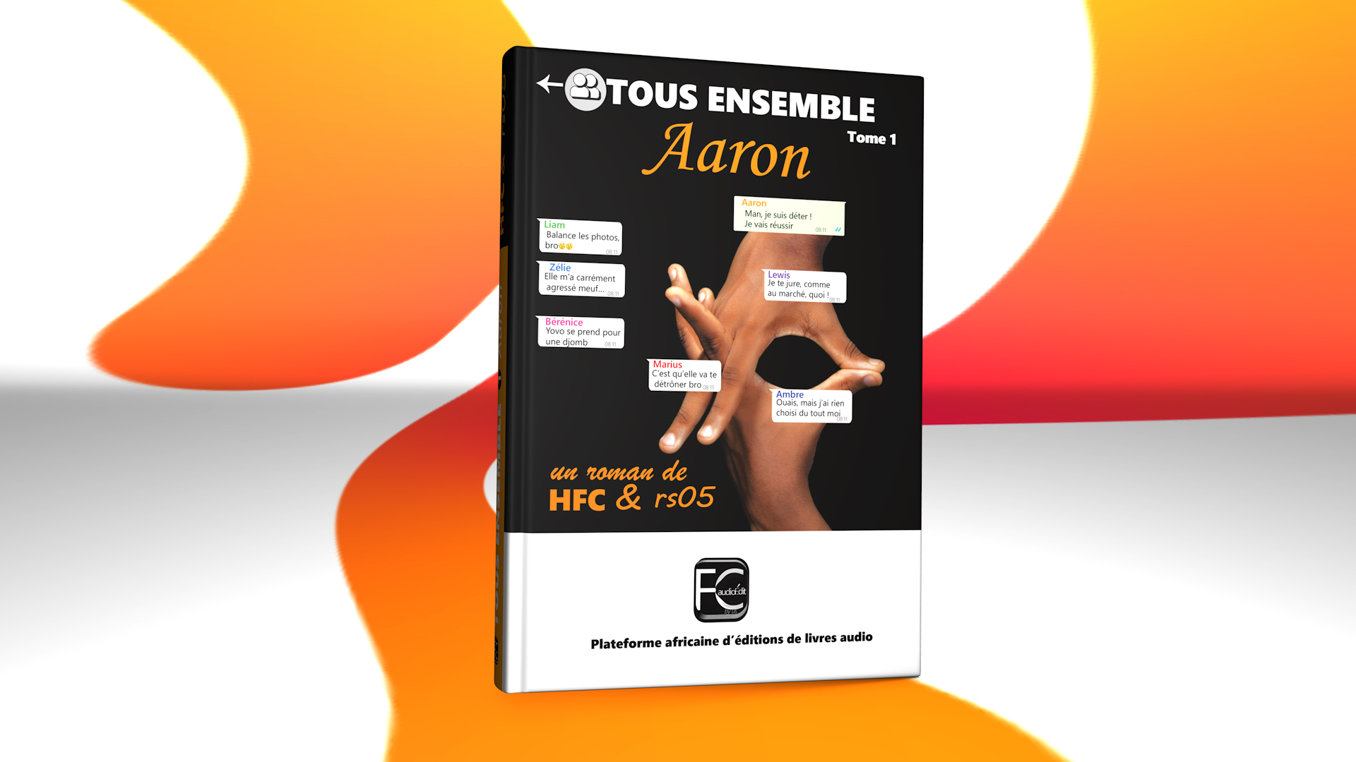 TOUS ENSEMBLE Aaron Livre audio de HFC et RS05 1 FCaudioÉdit