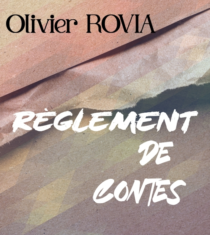 Reglement de contes Olivier Rovia FCaudioEdit FCaudioÉdit